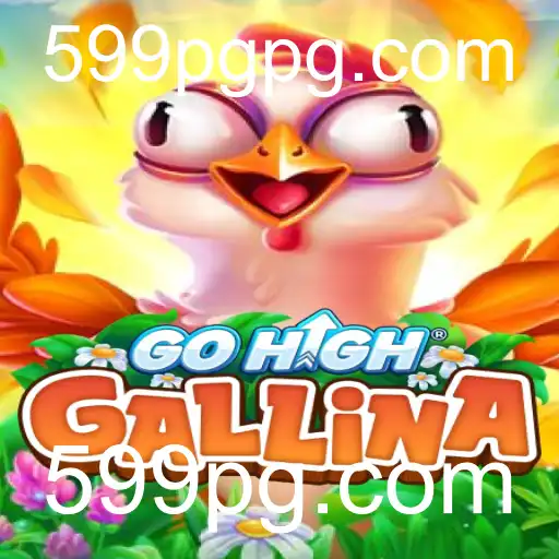Descubra a Emoção de GoHighGallina: O Jogo Que Está Conquistando o Mundo